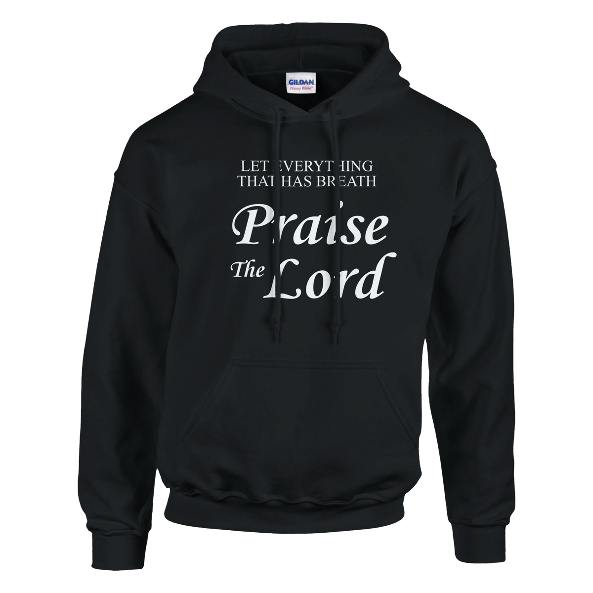 Black hoodie with 'Praise the Lord' text on a white background