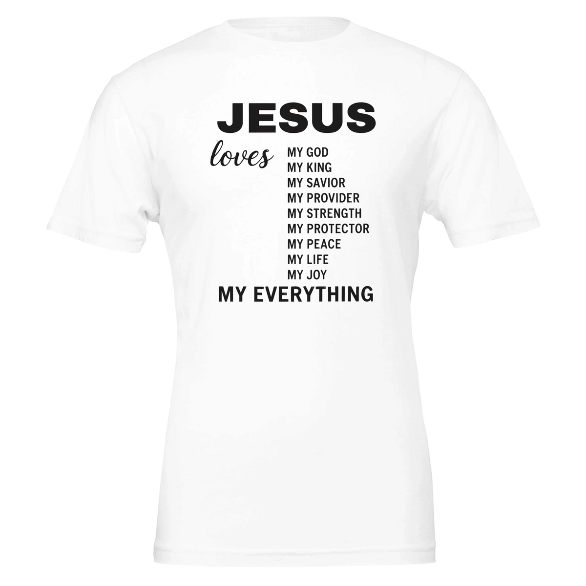 White t-shirt with black text listing attributes of 'Jesus' on a white background