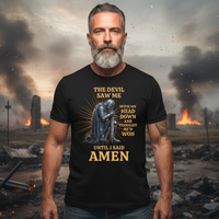 Load image into Gallery viewer, The devil saw me with my head down until I said Amen (2)
