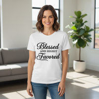 Blessed and highly favored Premium Crewneck T-shirt