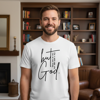 Load image into Gallery viewer, But God Premium Unisex Crewneck T-shirt | Bella + Canvas 3001

