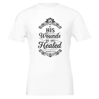 By his wounds we are healed Premium Unisex Crewneck T-shirt
