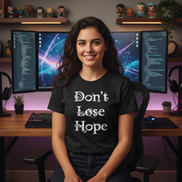 Don't lose hope