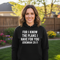 For I know the plans I have for you Unisex Pullover Hoodie