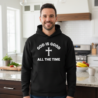 God is good all the time Unisex Pullover Hoodie