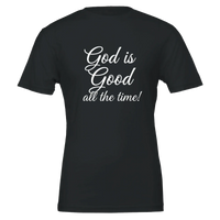 God is good all the time Premium Crewneck T-shirt
