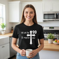 Load image into Gallery viewer, He left the 99 to rescue me
