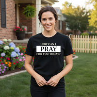 Load image into Gallery viewer, How can I pray for you today Premium Unisex Crewneck T-shirt | Bella + Canvas 3001
