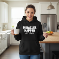 Load image into Gallery viewer, Miracles happen every day
