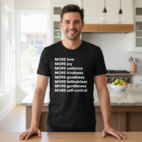 Load image into Gallery viewer, More love joy patience kindness goodness faithfulness gentleness self-control Premium Unisex Crewneck T-shirt
