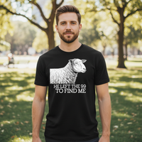 Load image into Gallery viewer, He left the 99 to find me (1) Premium Unisex Crewneck T-shirt
