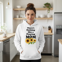 Load image into Gallery viewer, There&#39;s nothing like a praying mom Unisex Pullover Hoodie
