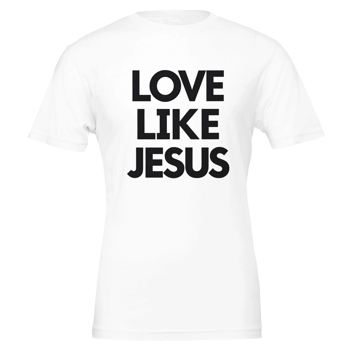 White t-shirt with 'LOVE LIKE JESUS' text on a white background