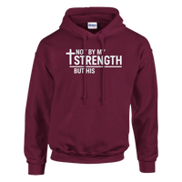 Maroon hoodie with text 'Not by my strength but His' on a white background