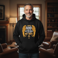 Load image into Gallery viewer, I asked God to make me a better man he sent me my wife Unisex Pullover Hoodie
