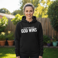 I've read the final chapter God wins Premium Pullover Hoodie